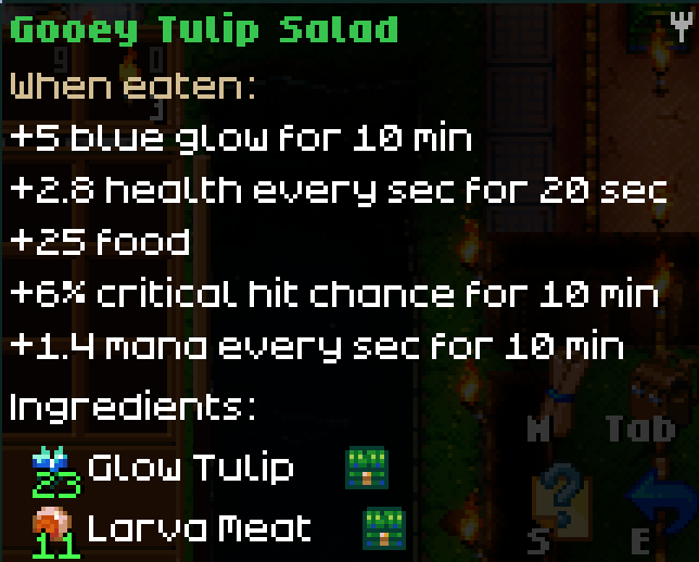 A Core Keeper UI screenshot showing the "Gooey Tulip Salad" item description. Text lists benefits including "+5 blue glow for 10 min," "+2.8 health every sec for 20 sec," "+25 Food," "+6% critical hit chance for 10 min," and "+1.4 mana every sec for 10 min." Ingredients are "23 Glow Tulip" and "11 Larva Meat."